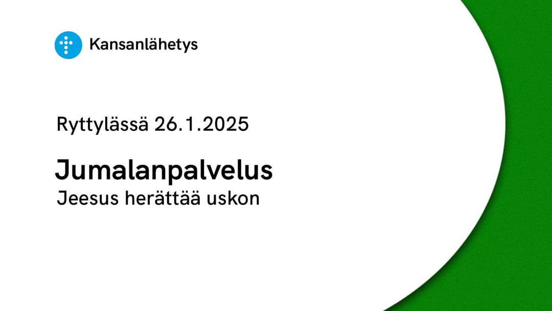 Videon 26.1.2025 klo 13:00 | Jumalanpalvelus, Jeesus herättää uskon kansikuva