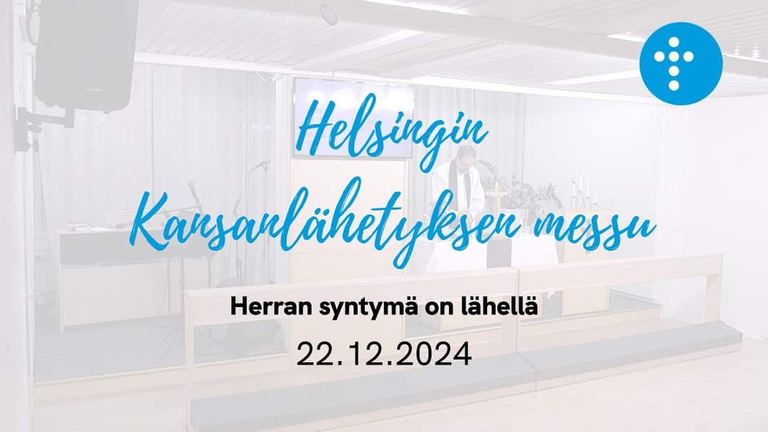 Videon 22.12.2024 klo 13:00 | Jumalanpalvelus, Herran syntymä on lähellä kansikuva