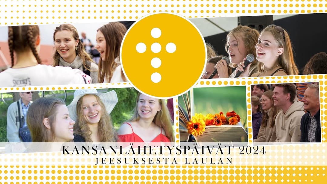 Kansanlähetyspäivät 2024 - Jeesuksesta laulan -videokategorian kansikuva