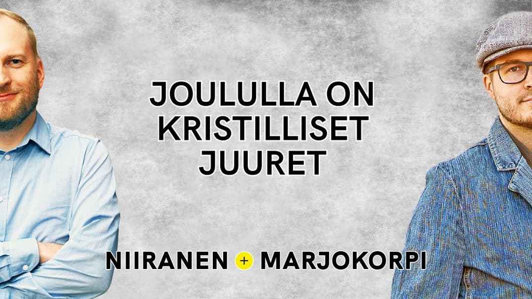 Videon Omivatko kristityt joulun pakanoilta? | Niiranen & Marjokorpi | 47 kansikuva