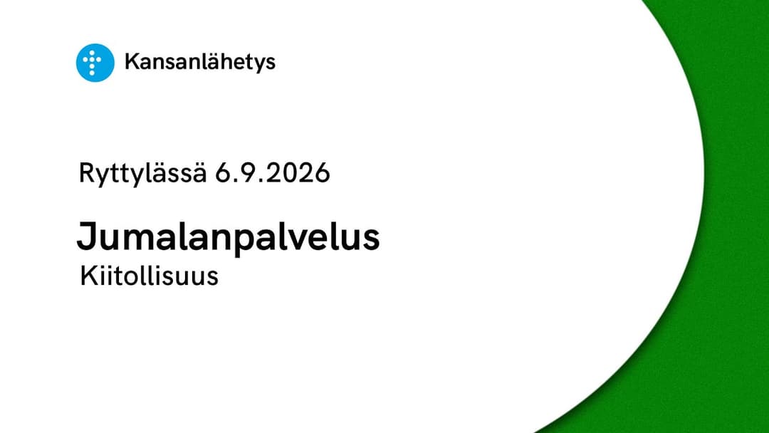 Videon 6.9.2026 klo 13:00 | Jumalanpalvelus, Kiitollisuus kansikuva