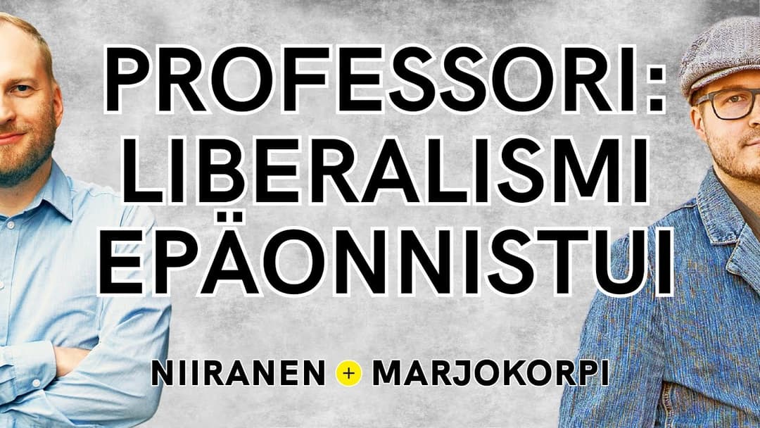 Videon Mitä on postliberaali ajattelu? | Niiranen & Marjokorpi | 20 kansikuva