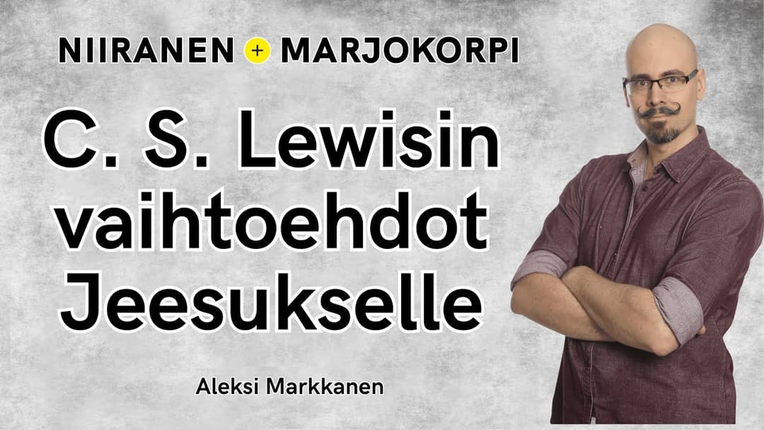Videon Hullu, huijari vai Herra? Kuka Jeesus oikein oli? | Niiranen & Marjokorpi | 23 kansikuva